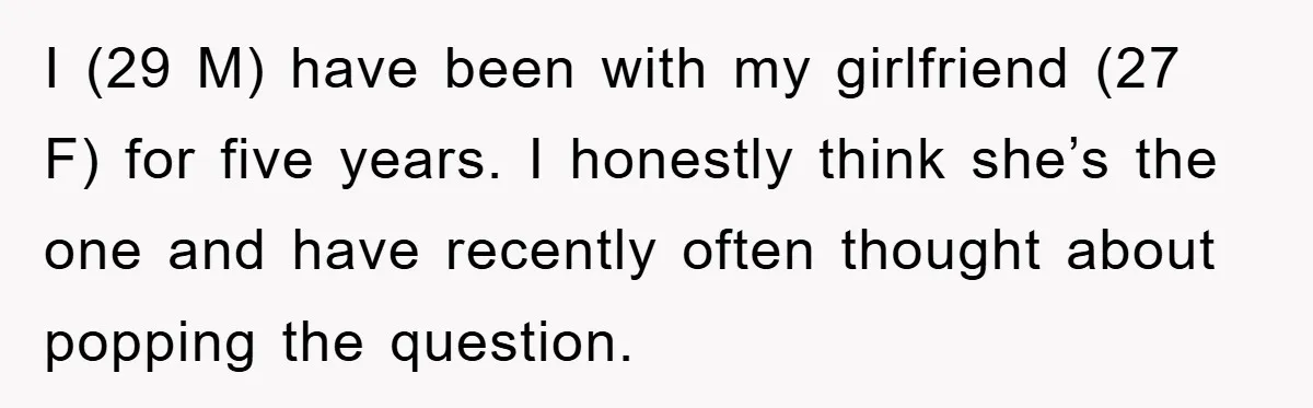 Family Shame His Girlfriend For “Not Wearing A Bra", He Said They Should Mind Their Own Business I (29 M) have been with my girlfriend (27 F) for five years. I honestly think she’s the one and have recently often thought about popping the question.