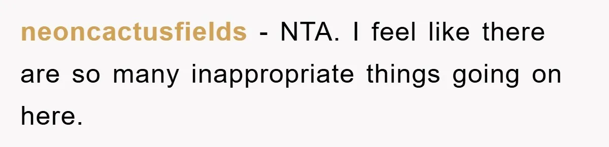 Family Shame His Girlfriend For “Not Wearing A Bra", He Said They Should Mind Their Own Business neoncactusfields − NTA. I feel like there are so many inappropriate things going on here.