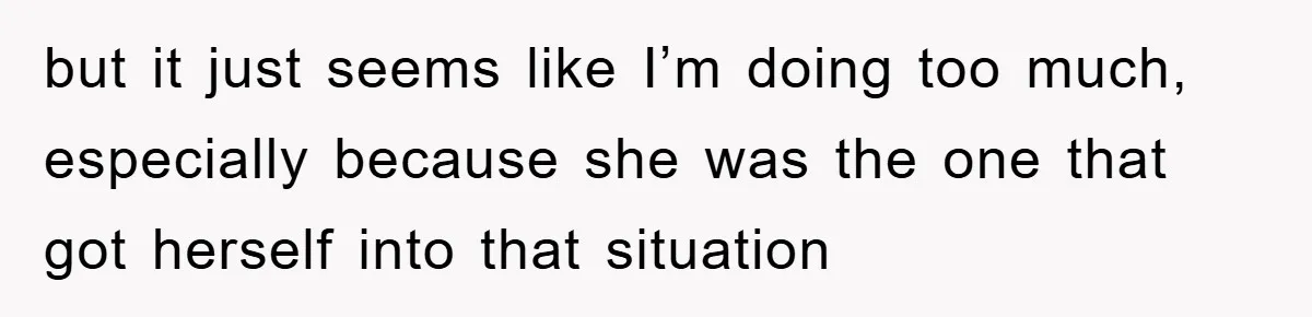 Young Man Treats Girlfriend Like Queen With Lavish Trip, One Day Snaps And Refuses To Pay Her Airport Substance Fine but it just seems like I’m doing too much, especially because she was the one that got herself into that situation