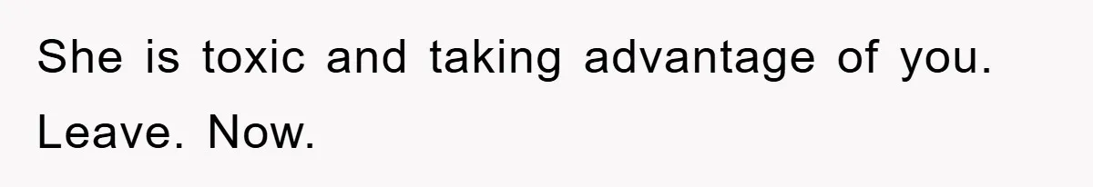 Young Man Treats Girlfriend Like Queen With Lavish Trip, One Day Snaps And Refuses To Pay Her Airport Substance Fine She is toxic and taking advantage of you. Leave. Now.