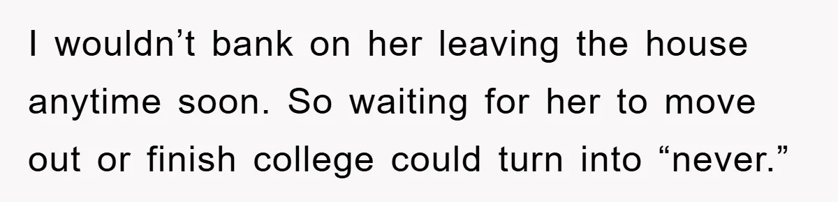Daughter’s Misophonia Has Kept Mom Silent For Years, Now She Wants Her Voice Back, And It’s Causing A Rift I wouldn’t bank on her leaving the house anytime soon. So waiting for her to move out or finish college could turn into “never.”
