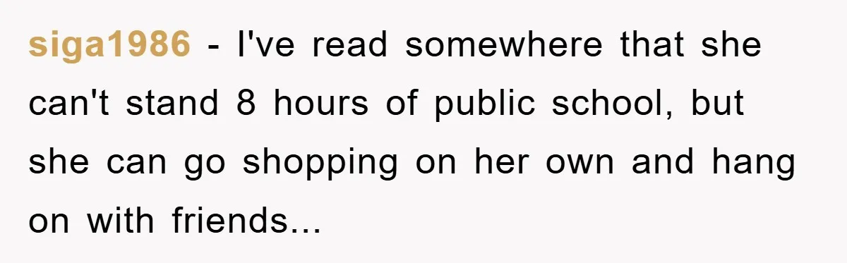 Daughter’s Misophonia Has Kept Mom Silent For Years, Now She Wants Her Voice Back, And It’s Causing A Rift siga1986 − I've read somewhere that she can't stand 8 hours of public school, but she can go shopping on her own and hang on with friends...