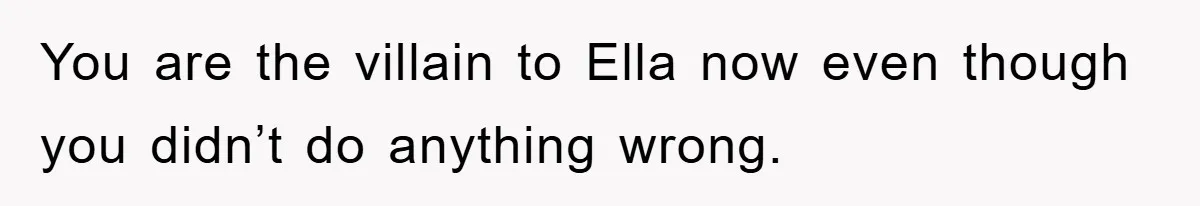 Friendship on the Rocks After Mom Demands Free 'Toys' from Small Business Owner You are the villain to Ella now even though you didn’t do anything wrong.