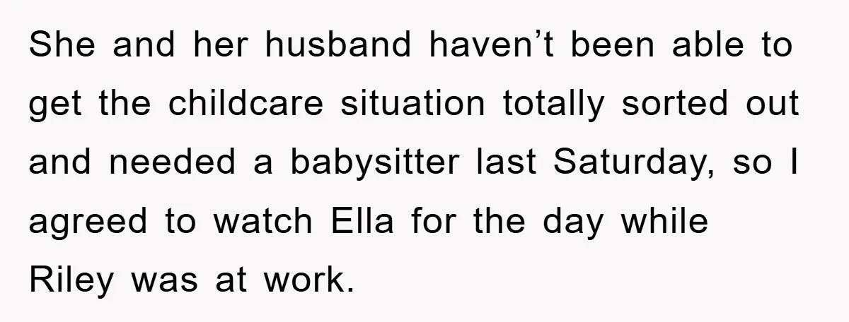 Friendship on the Rocks After Mom Demands Free 'Toys' from Small Business Owner She and her husband haven’t been able to get the childcare situation totally sorted out and needed a babysitter last Saturday, so I agreed to watch Ella for the day...