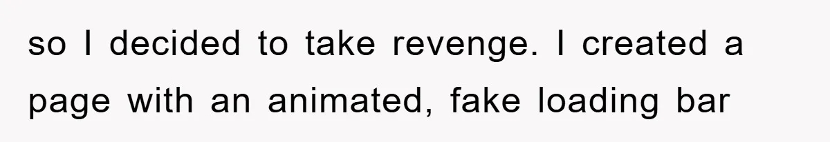 Trophy-Wife Client Refused To Pay For A Finished Website, So The Developer Delivered Exactly 33% And Left Her Business Frozen In Place so I decided to take revenge. I created a page with an animated, fake loading bar