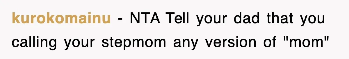 kurokomainu − NTA Tell your dad that you calling your stepmom any version of "mom"