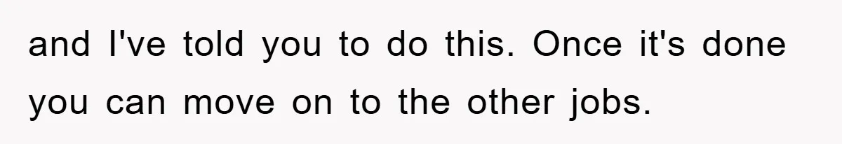 Boss Demands Teen Employee Print A Video, So She Spends Five Hours Doing It And Accidentally Gets Her Fired and I've told you to do this. Once it's done you can move on to the other jobs.