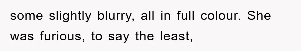 Boss Demands Teen Employee Print A Video, So She Spends Five Hours Doing It And Accidentally Gets Her Fired some slightly blurry, all in full colour. She was furious, to say the least,