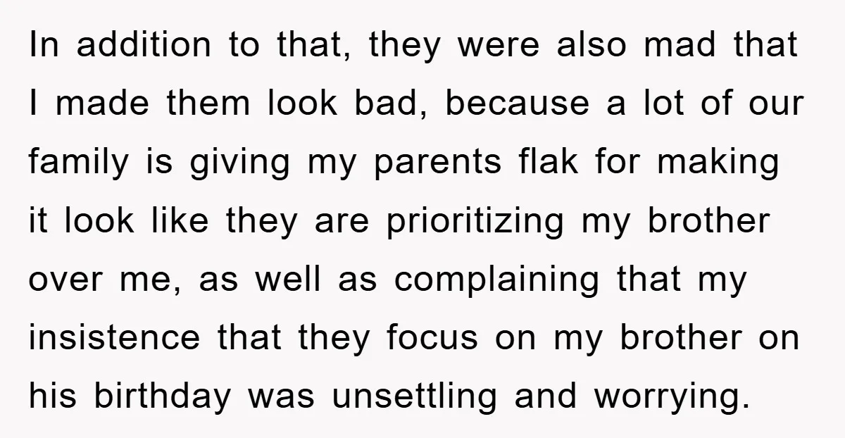 In addition to that, they were also mad that I made them look bad, because a lot of our family is giving my parents flak for making it look like...