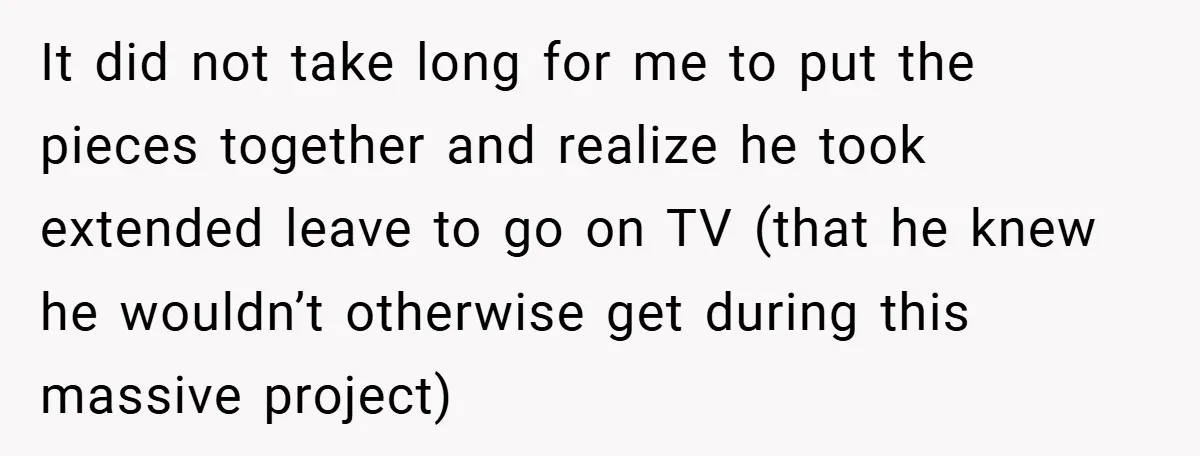 It did not take long for me to put the pieces together and realize he took extended leave to go on TV (that he knew he wouldn’t otherwise get during...