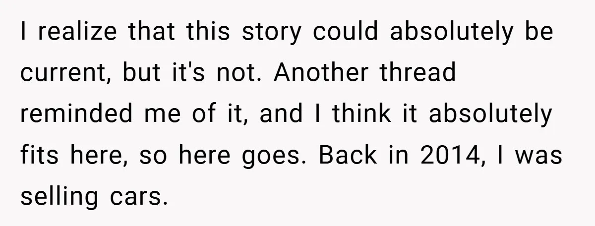 I realize that this story could absolutely be current, but it's not. Another thread reminded me of it, and I think it absolutely fits here, so here goes. Back in...