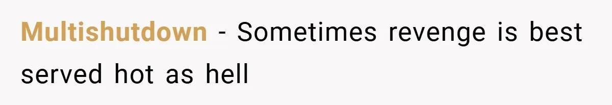 Multishutdown − Sometimes revenge is best served hot as hell