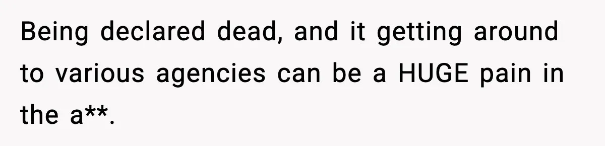 "Apparently You’re Dead": Store Clerk Delivers The Most Unexpected Good News Ever Being declared dead, and it getting around to various agencies can be a HUGE pain in the a**.