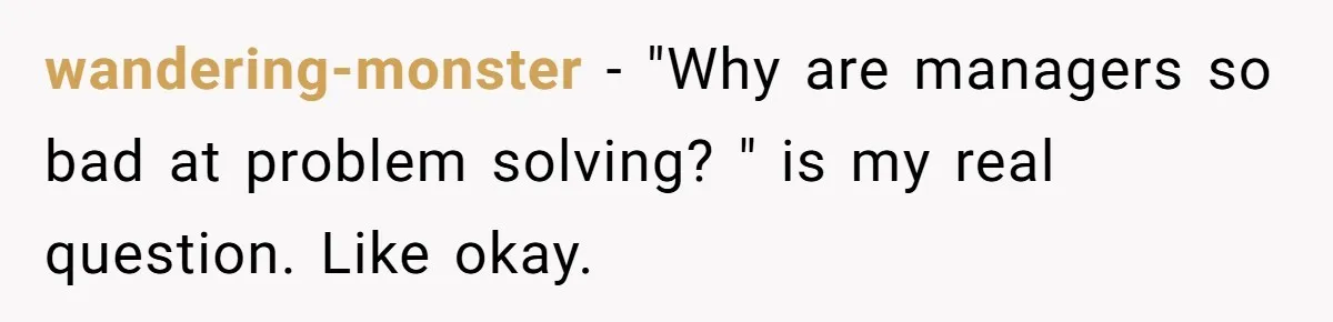 Store Sets 15-Second Checkout Rule - Employee Follows It So Well Management Instantly Regrets It wandering-monster − "Why are managers so bad at problem solving? " is my real question. Like okay.