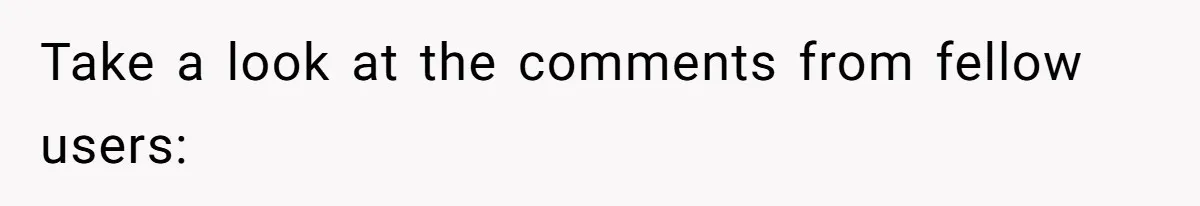 Take a look at the comments from fellow users: