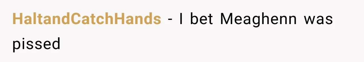 CNA Refuses To Learn Nurse’s Name, So Nurse Makes Sure She Gets Every Room’s Name Wrong HaltandCatchHands − I bet Meaghenn was pissed