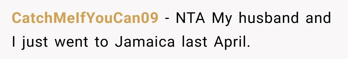 CatchMeIfYouCan09 − NTA My husband and I just went to Jamaica last April.