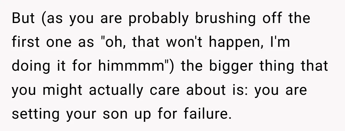 But (as you are probably brushing off the first one as "oh, that won't happen, I'm doing it for himmmm") the bigger thing that you might actually care about is:...