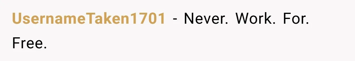 Injured Employee Silently Protests 60-Minute Lunch Break Time Policy, Outwits Clock-Watching Boss UsernameTaken1701 − Never. Work. For. Free.