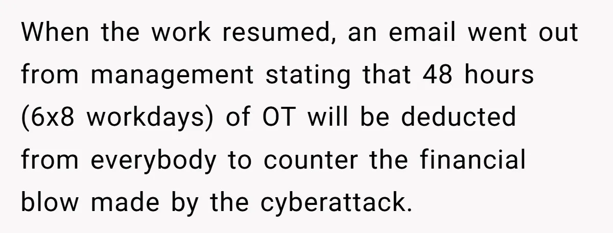 Injured Employee Silently Protests 60-Minute Lunch Break Time Policy, Outwits Clock-Watching Boss When the work resumed, an email went out from management stating that 48 hours (6x8 workdays) of OT will be deducted from everybody to counter the financial blow made by...