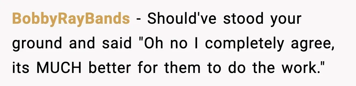 IT Removes His Admin Access, Then Panics When He Hands Them 30 Hours Of Work They Must Now Do BobbyRayBands − Should've stood your ground and said "Oh no I completely agree, its MUCH better for them to do the work."