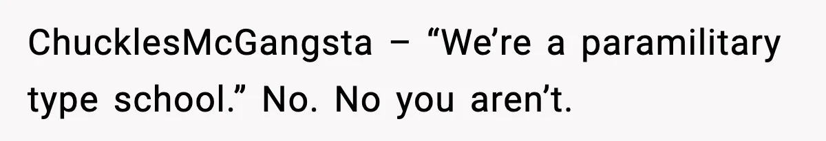 Fire-Academy Trainee Cuts Her Hair After Being Written Up For “Inappropriate” Style ChucklesMcGangsta – “We’re a paramilitary type school.” No. No you aren’t.