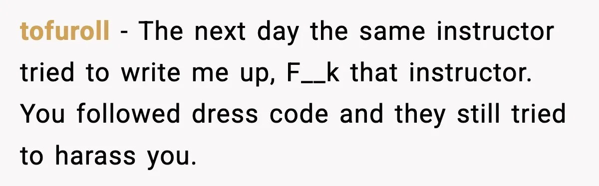 Fire-Academy Trainee Cuts Her Hair After Being Written Up For “Inappropriate” Style tofuroll - The next day the same instructor tried to write me up, F__k that instructor. You followed dress code and they still tried to harass you.