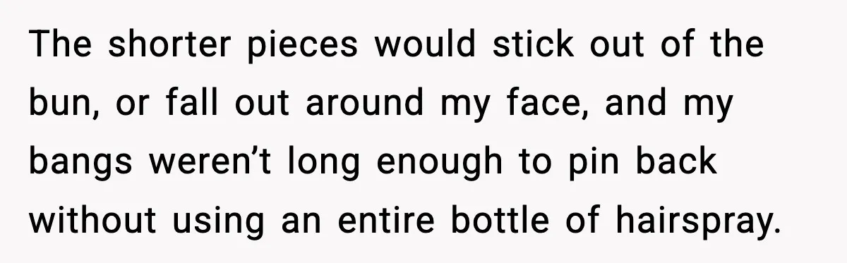 Fire-Academy Trainee Cuts Her Hair After Being Written Up For “Inappropriate” Style The shorter pieces would stick out of the bun, or fall out around my face, and my bangs weren’t long enough to pin back without using an entire bottle of...