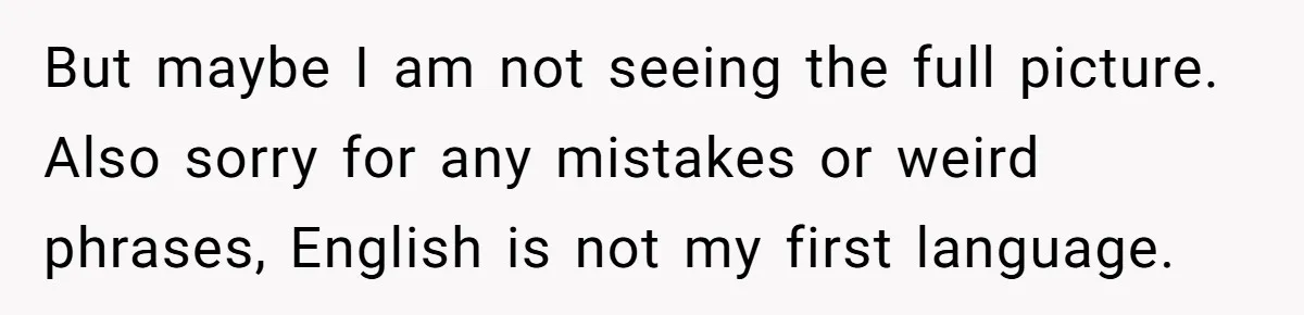 But maybe I am not seeing the full picture. Also sorry for any mistakes or weird phrases, English is not my first language.