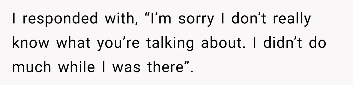 Micromanaging Boss Demands Exact Break Times, Employee Obeys Perfectly, The Whole System Backfires I responded with, “I’m sorry I don’t really know what you’re talking about. I didn’t do much while I was there”.