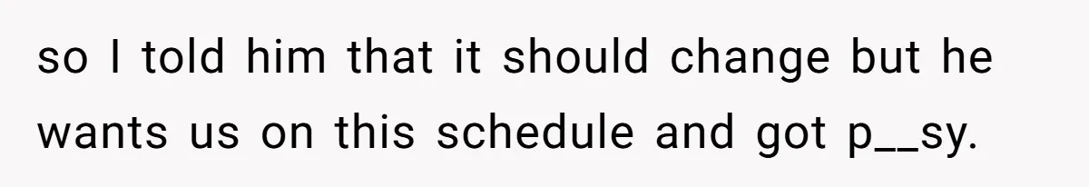 Micromanaging Boss Demands Exact Break Times, Employee Obeys Perfectly, The Whole System Backfires so I told him that it should change but he wants us on this schedule and got p__sy.