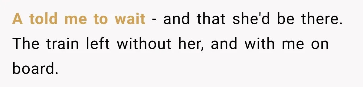 Redditor Ditches Late ‘Disabled’ Friend For Concert, Fair Or Foul? A told me to wait - and that she'd be there. The train left without her, and with me on board.