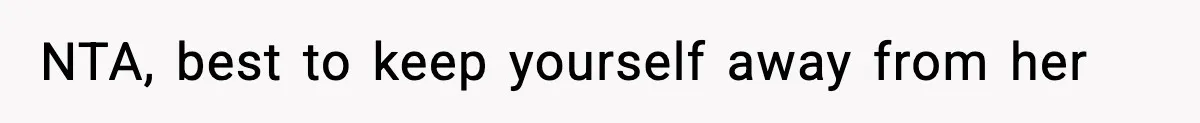 Woman Calls Ex-Roommate When Cops Come Knocking, Gets Accused Of “Betrayal” NTA, best to keep yourself away from her