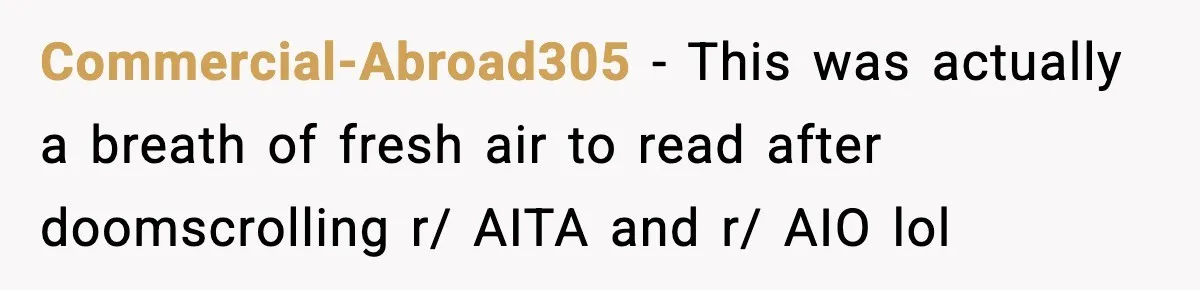 Woman Asks Husband For A Small Balloon, He Shows Up With The Sweetest Valentine Surprise Commercial-Abroad305 − This was actually a breath of fresh air to read after doomscrolling r/ AITA and r/ AIO lol