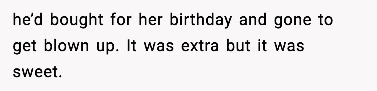 Woman Asks Husband For A Small Balloon, He Shows Up With The Sweetest Valentine Surprise he’d bought for her birthday and gone to get blown up. It was extra but it was sweet.