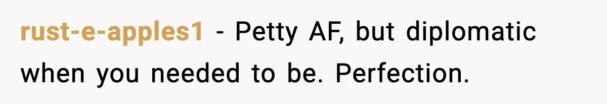 Seat for seat, decibel for decibel: how one quiet neighbor humbled a car bro rust-e-apples1 - Petty AF, but diplomatic when you needed to be. Perfection.