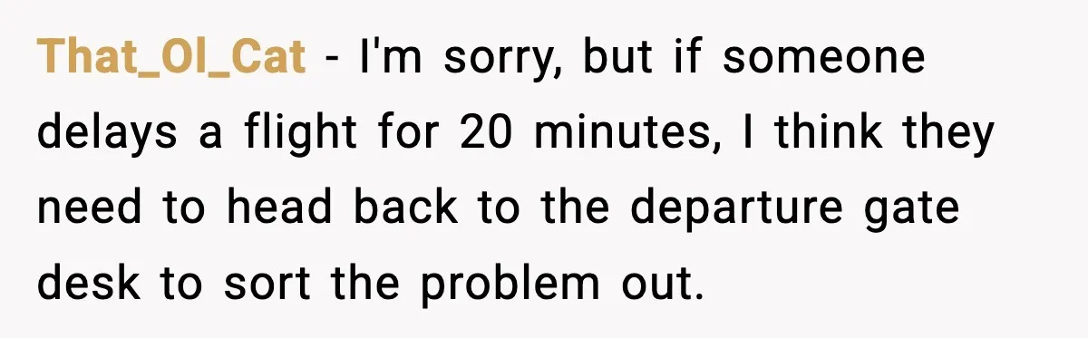 Seat for seat, decibel for decibel: how one quiet neighbor humbled a car bro That_Ol_Cat - I'm sorry, but if someone delays a flight for 20 minutes, I think they need to head back to the departure gate desk to sort the problem out.