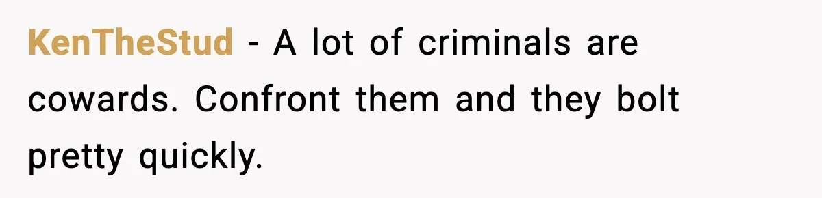 Thieves Try To Steal This Man's Car, But Somehow He “Steals” Their Stolen Honda Instead KenTheStud − A lot of criminals are cowards. Confront them and they bolt pretty quickly.