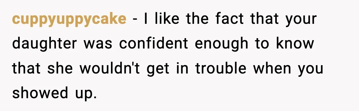 How This 9-Year-Old Turned A Necklace Into the Pettiest Revenge You’ve Ever Seen cuppyuppycake − I like the fact that your daughter was confident enough to know that she wouldn't get in trouble when you showed up.