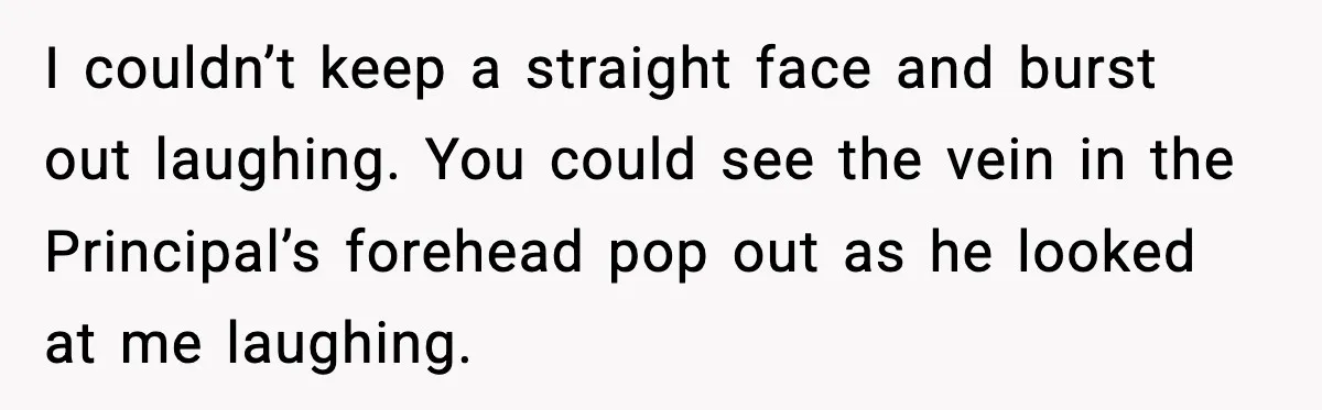 How This 9-Year-Old Turned A Necklace Into the Pettiest Revenge You’ve Ever Seen I couldn’t keep a straight face and burst out laughing. You could see the vein in the Principal’s forehead pop out as he looked at me laughing.