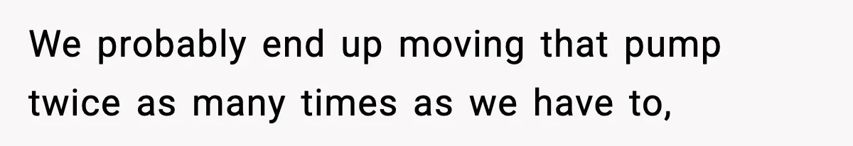 Crew Blocks His Concrete Job, Then Asks To Use His “Truck Wash”, So He Lets Them Ruin Their Cars We probably end up moving that pump twice as many times as we have to,