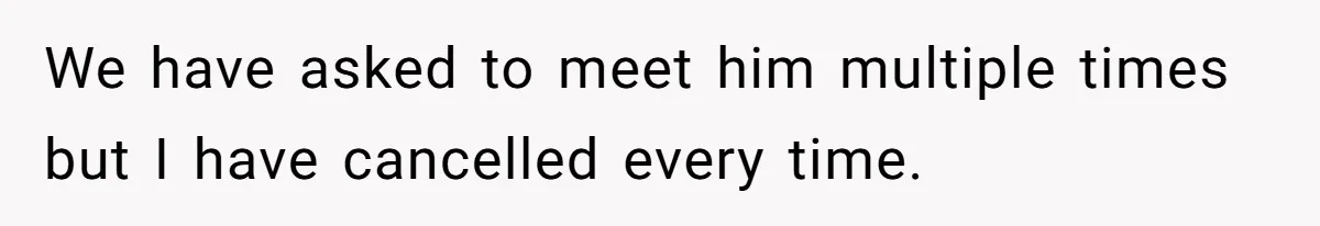 Friends Doubt Her Mystery Boyfriend Exists Until He Shows Up And Delivers A Lesson Nobody Asks For We have asked to meet him multiple times but I have cancelled every time.