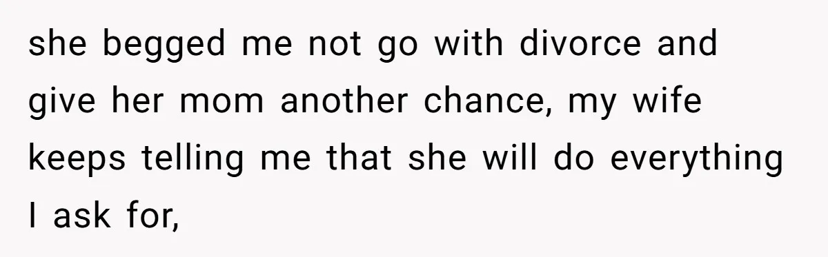 Daughter Begs Heartbroken Dad Not To Divorce Wife After Cheating's Shocking Painful Twist she begged me not go with divorce and give her mom another chance, my wife keeps telling me that she will do everything I ask for,