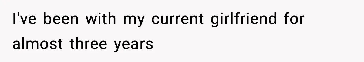 Man Refuses To Eat Girlfriend’s Cake After She Throws A Surprise Party And Disrespects His Mom’s Gift I've been with my current girlfriend for almost three years