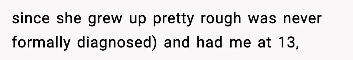 Man Refuses To Eat Girlfriend’s Cake After She Throws A Surprise Party And Disrespects His Mom’s Gift since she grew up pretty rough was never formally diagnosed) and had me at 13,