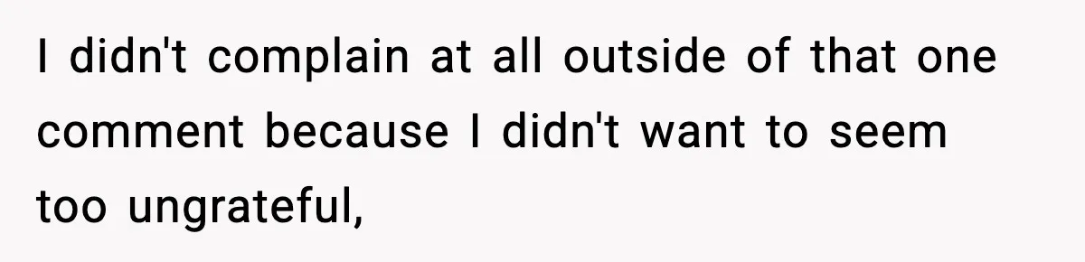 Man Refuses To Eat Girlfriend’s Cake After She Throws A Surprise Party And Disrespects His Mom’s Gift I didn't complain at all outside of that one comment because I didn't want to seem too ungrateful,
