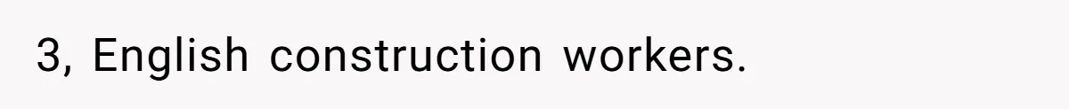 American Tourist Overhears German Couple Mocking His Stuffed Toy And Replies Fluently In Their Language 3, English construction workers.