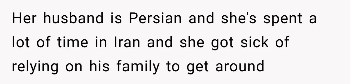 American Tourist Overhears German Couple Mocking His Stuffed Toy And Replies Fluently In Their Language Her husband is Persian and she's spent a lot of time in Iran and she got sick of relying on his family to get around