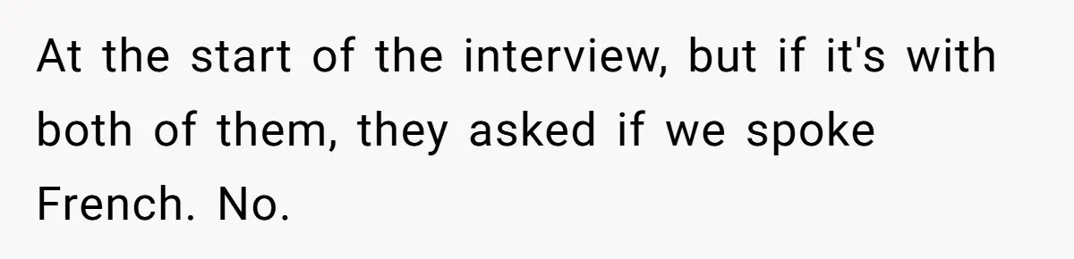 American Tourist Overhears German Couple Mocking His Stuffed Toy And Replies Fluently In Their Language At the start of the interview, but if it's with both of them, they asked if we spoke French. No.