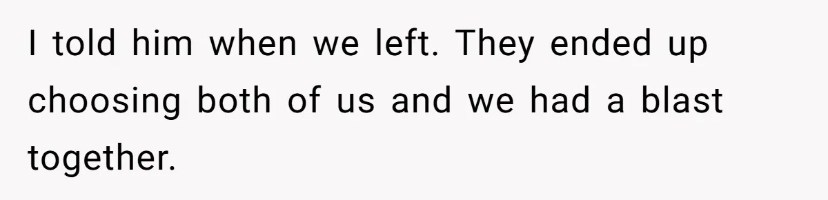 American Tourist Overhears German Couple Mocking His Stuffed Toy And Replies Fluently In Their Language I told him when we left. They ended up choosing both of us and we had a blast together.